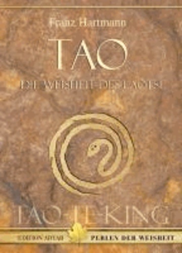 Tao - Die Weisheit des Laotse - TAO-TE-KING.
