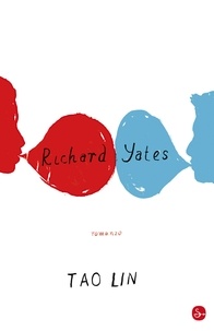 Tao Lin - Richard Yates.