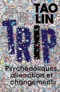 Tao Lin - Trip - Psychédéliques, aliénation et changements.