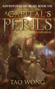 A Capital's Perils