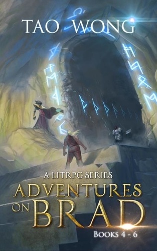  Tao Wong - Adventures on Brad Books 4 - 6: A LitRPG Boxset - Adventures on Brad, #8.