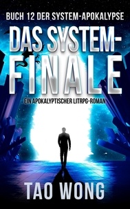  Tao Wong - Das System-Finale - Die System-Apokalypse, #12.