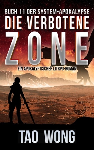  Tao Wong - Die verbotene Zone - Die System-Apokalypse, #11.