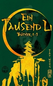  Tao Wong - Ein Tausend Li Bücher 1-3: Eine Xianxia-Serie über Kultivation - Ein Tausend Li Sammelband, #1.