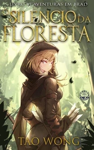 O Silêncio da Floresta