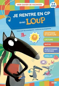 Je rentre en CP avec Loup