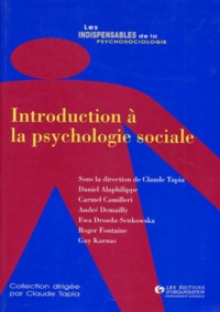 Claude Tapia et  TAPIA - Introduction à la psychologie sociale.