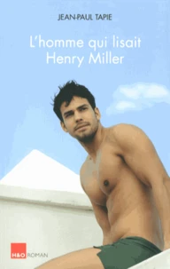 L'homme qui lisait Henry Miller