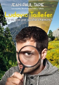 Ludovic Taillefer n'y va pas par quatre chemins