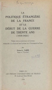 La politique étrangère de la France et le début de la guerre de Trente ans