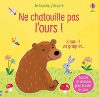Ne chatouille pas l'ours !