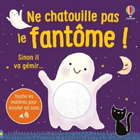 Ne chatouille pas le fantôme !