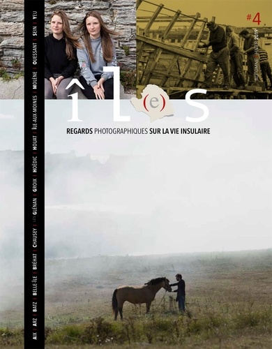 Tapol antoine De et Roselyne Belz - Revue îL(e)s, tome 4 - Regards photographiques sur la vie insulaire. 2018.
