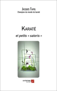 Karaté et petits « satoris »