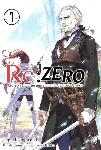Re:Zero - Re:vivre dans un autre monde à partir de zéro Tome 7