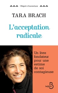 Tara Brach - L'acceptation radicale.