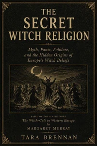 The Secret Witch Religion
