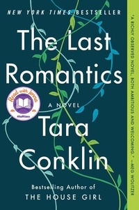 Tara Conklin - The Last Romantics - A Read with Jenna Pick.