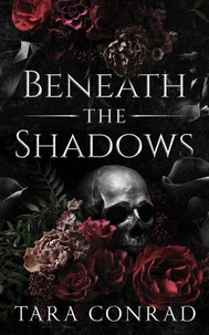 Beneath the Shadows