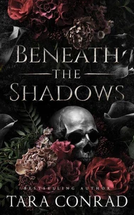 Beneath the Shadows