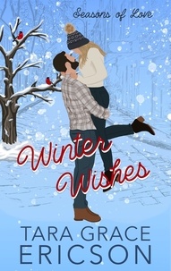  Tara Grace Ericson - Winter Wishes - Seasons of Love, #2.