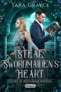 Steal a Swordmaiden's Heart