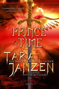 Prince of Time -- Book Three in The Chalice Trilogy
