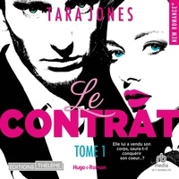 Tara Jones et Fanny Gatibelza - Le contrat (Tome 1).