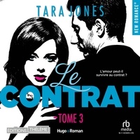 Tara Jones et Fanny Gatibelza - Le contrat (Tome 3).