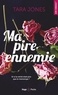 Tara Jones - Ma pire ennemie.