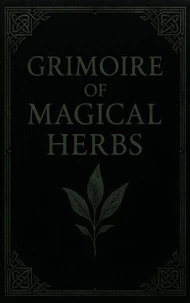 Grimoire of Magical Herbs