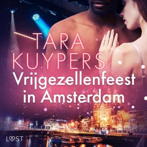 Tara Kuypers et Sterre de Hemel - Vrijgezellenfeest in Amsterdam.