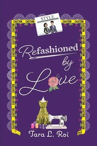 Refashioned by Love