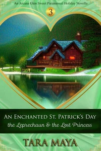An Enchanted St. Patrick’s Day - The Leprechaun &amp; the Lost Princess