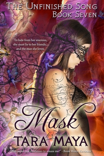  Tara Maya - Mask - The Unfinished Song Epic Fantasy, #7.