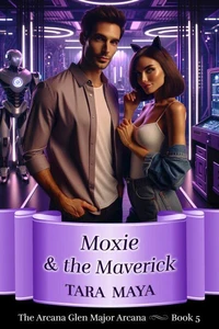 Moxie &amp; the Maverick