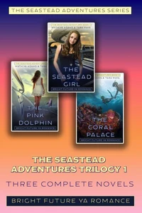 The Seastead Adventures Boxset 1