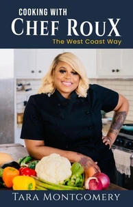 Cooking With Chef Roux