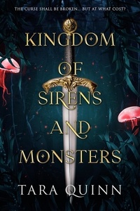 Tara Quinn - Kingdom of Sirens and Monsters - Kingdom of Sirens and Monsters, #1.
