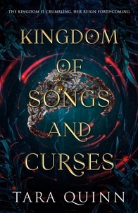  Tara Quinn - Kingdom of Songs and Curses - Kingdom of Sirens and Monsters, #2.