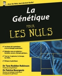 Tara Rodden Robinson - La génétique pour les Nuls.