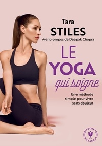 Tara Stiles - Le Yoga qui soigne.