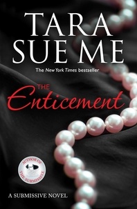 Tara Sue Me - The Enticement: Submissive 4.