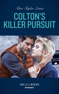Tara Taylor Quinn - Colton's Killer Pursuit.