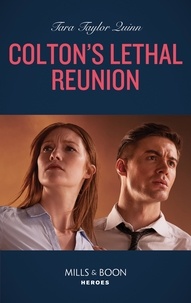 Tara Taylor Quinn - Colton's Lethal Reunion.