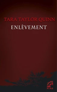 Enlèvement (Harlequin Mira)