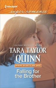 Tara Taylor Quinn - Falling For The Brother.