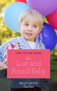 Tara Taylor Quinn - Her Lost And Found Baby.