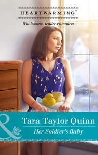 Tara Taylor Quinn - Her Soldier's Baby.