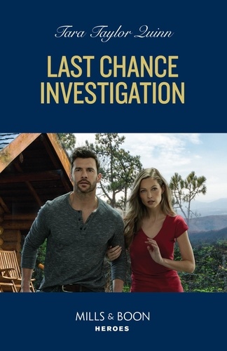 Tara Taylor Quinn - Last Chance Investigation.
